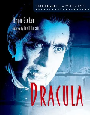 Oxford Playscripts: Dracula  [IP]
